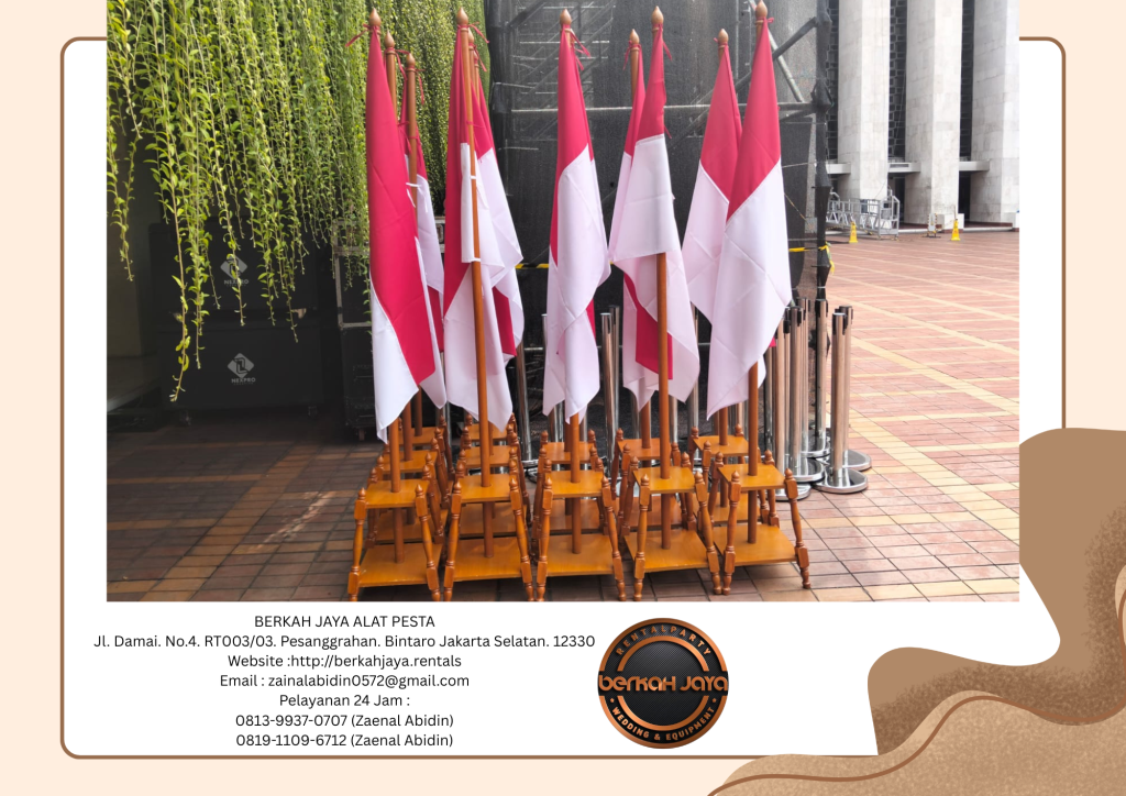 Jasa Sewa Tiang Bendera VIP Kayu Di Area Jakarta