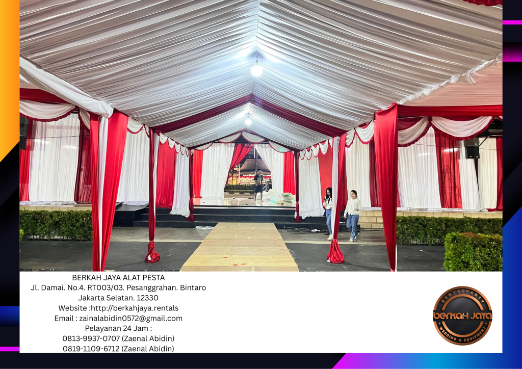 Menyewakan Tenda Event Dan Wedding Aneka Model Dekorasi Di Jakarta Selatan