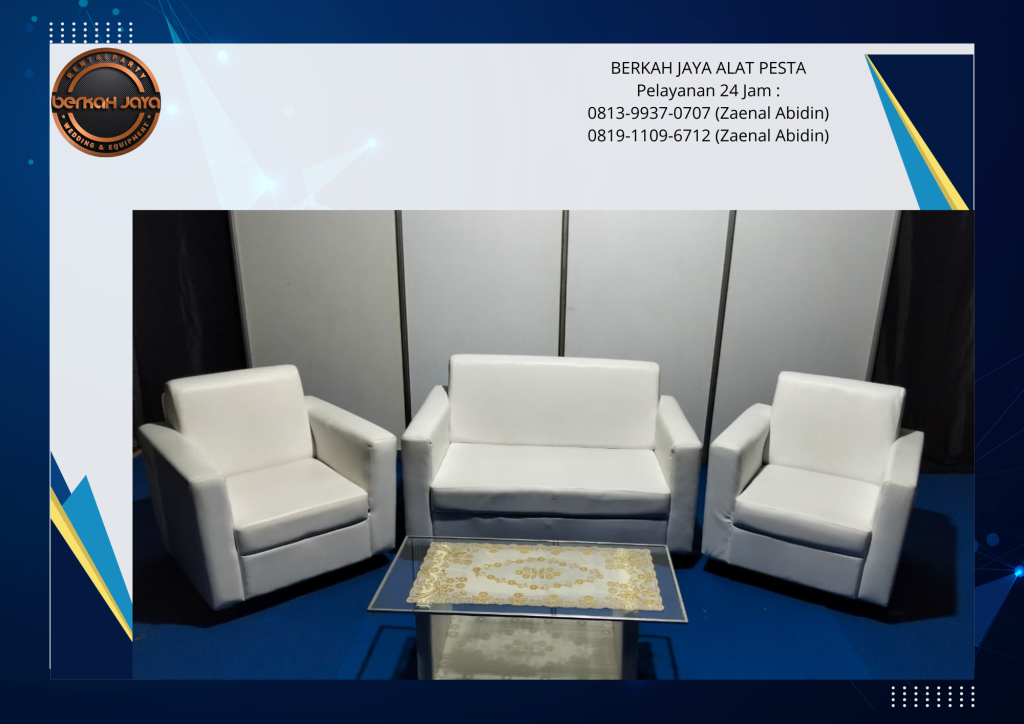Rental Panggung Sofa Meja kaca Sarnafil Tenda Serut Jakarta Selatan