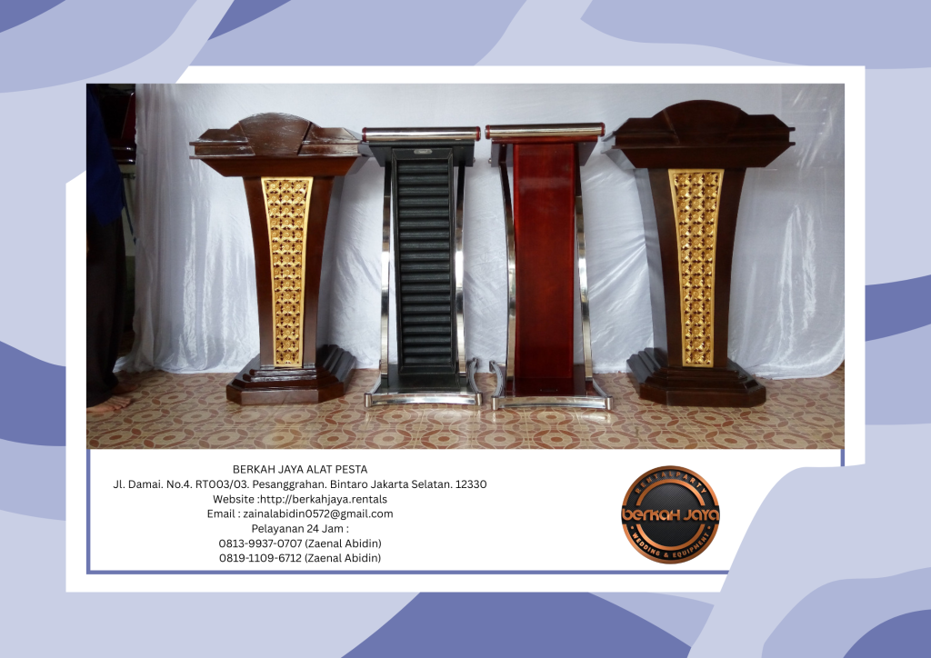 Jasa Sewa Podium VIP Kayu Jati Podium Acrylic Podium Stainless Jakarta Selatan