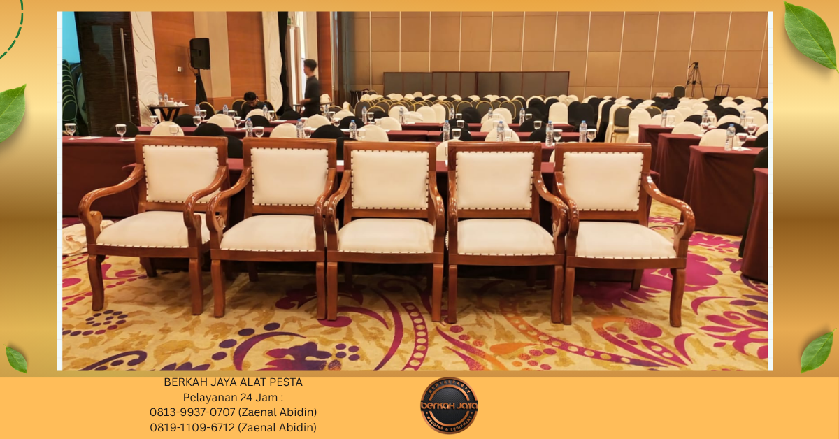 Sewa KURSI VIP KAYU Untuk Upacara Hari KEMERDEKAAN Di Jakarta