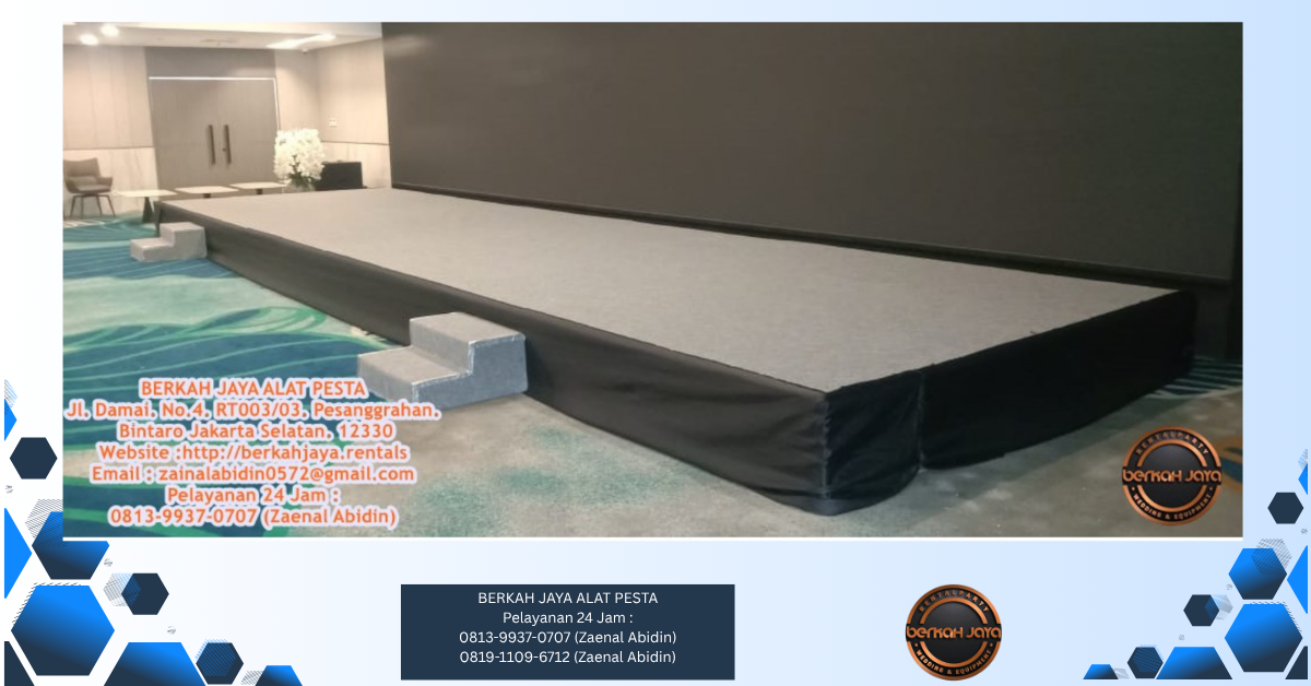 Sewa Panggung Indoor Jakarta Selatan 081399370707